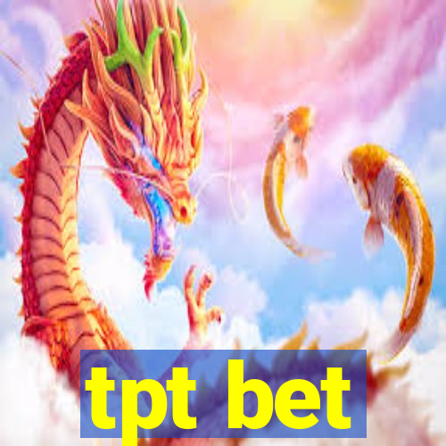 tpt bet